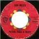 Peter, Paul And Mary - 500 Miles