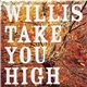 Willis - Take You High EP